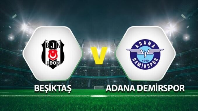 TrendBet Beşiktaş Adana Demirspor Maçı
